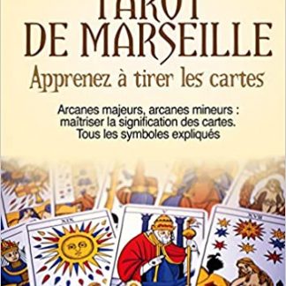 Tarot de Marseille, apprenez à tirer les cartes