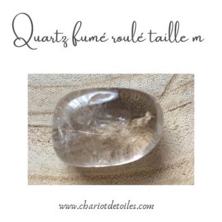 quartz fumé roulé taille m